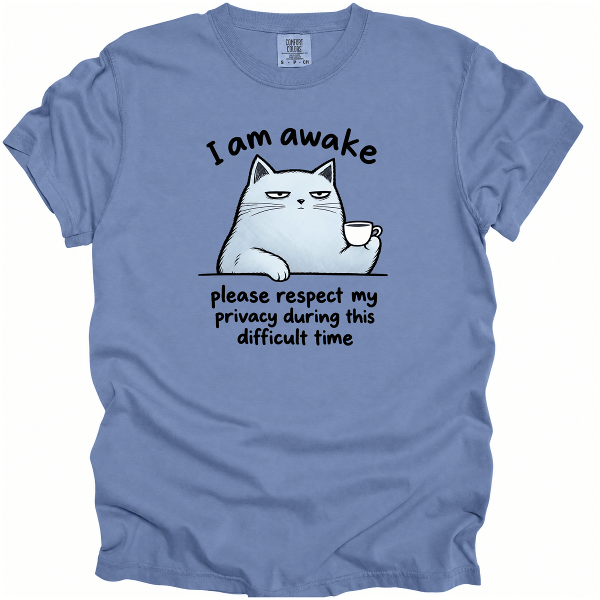 I Am Awake T-Shirt