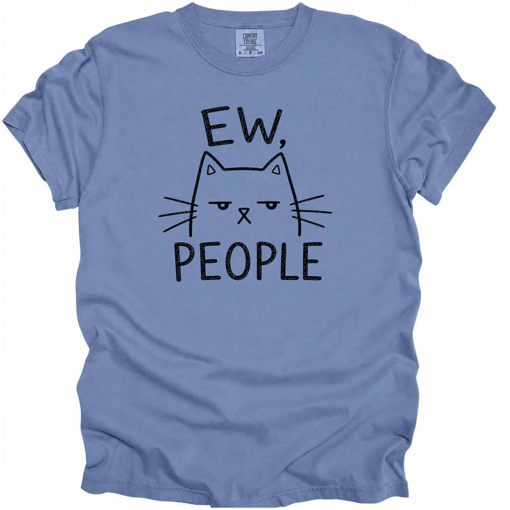 Ew, People T-Shirt