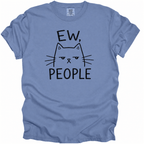 Ew, People T-Shirt