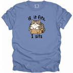 If It Fits, I Sits T-Shirt