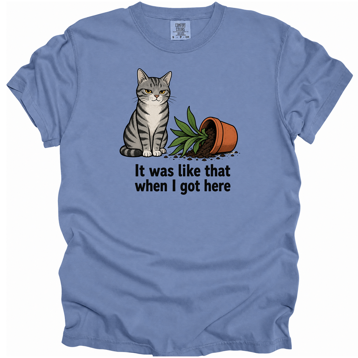 It Was Like That T-Shirt