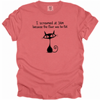I Screamed at 3AM T-Shirt