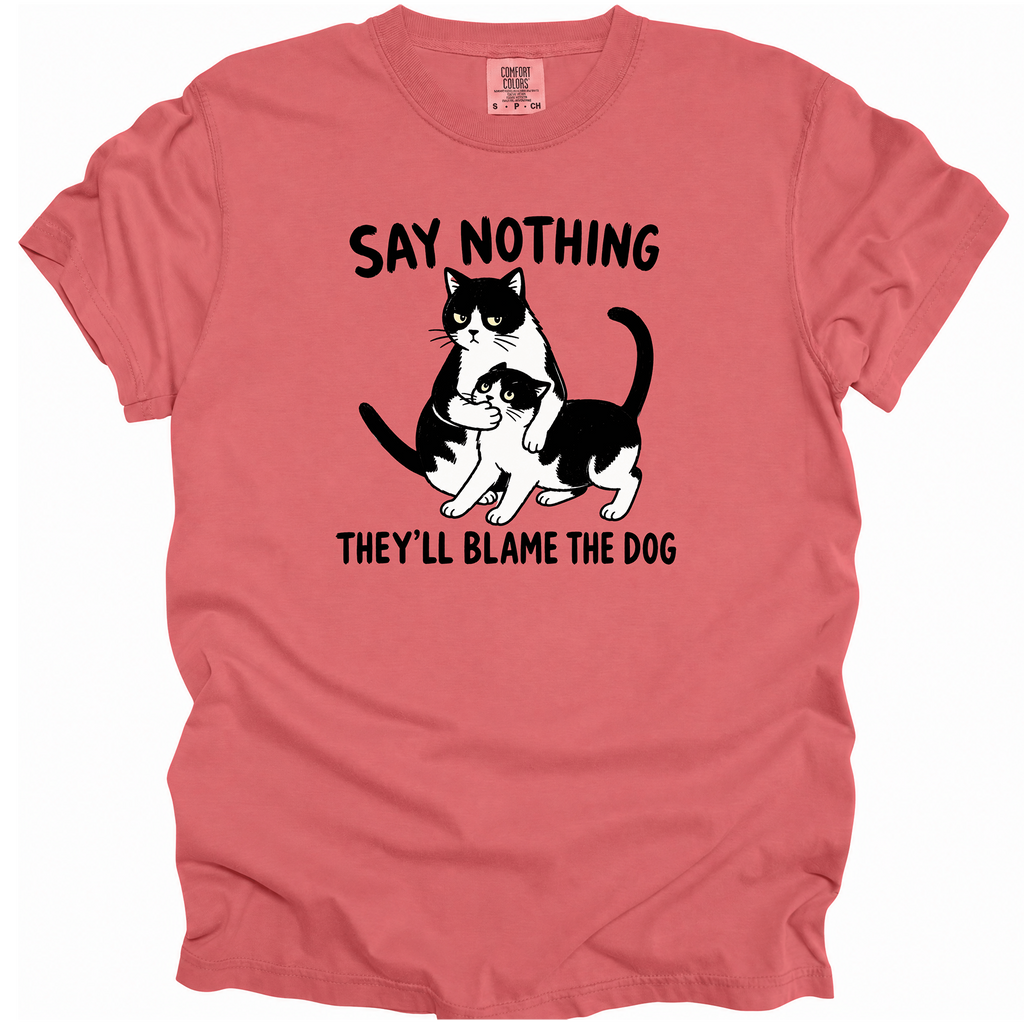 Say Nothing T-Shirt