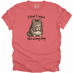 Seized the Wrong Day T-Shirt