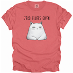 Zero Fluffs Given T-Shirt